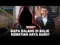 Download Lagu 🔴 TERBONGKAR! Siapa Dalang di Balik Kematian Arya Daru?