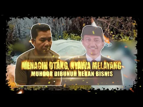 Menagih Utang, Nyawa Melayang: Muhdor Dibunuh Rekan Bisnis