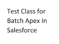 How to write Test Class for Batch Apex in Salesforce Code Coverage Salesforce Code Coverage