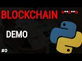 Python Blockchain tutorial Demo Python projects