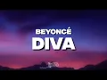 Download Lagu Beyoncé - Diva (Lyrics)