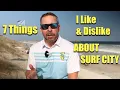 Surf City NC 7 Likes and Dislikes Topsail Island NC
