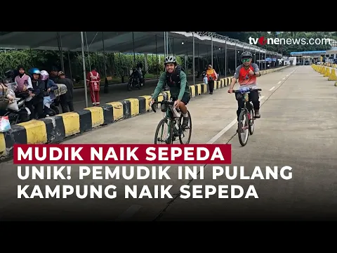 Cerita Dua Pemudik Asal Serang, Rela Gowes 300 Km Demi Lebaran Bareng Keluarga