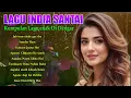Download Lagu Lagu India Viral dan Terpopuler | Top Indian Songs for Relax, Chill \u0026 Memories