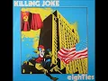 Killing Joke   Eighties (12 Inch Mix)