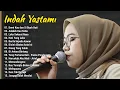 Download Lagu Indah Yastami Full Album | Demi Kau dan Si Buah Hati, Adakah Kau Setia | Lagu Cafe Populer 2025