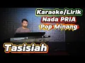 TASISIAH ( Zalmon / David Iztambul ) Karaoke/Lirik Nada PRIA