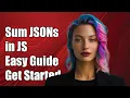 How to Sum Values from Two JSON Object Keys in JavaScript