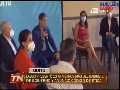 Lasso presentó 13 ministros más del gabinete de gobierno y anunció código de ética