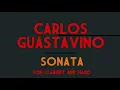 Carlos Guastavino - Sonata for Clarinet and Piano (1970) [Score-Video]