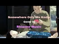 Download Lagu Keane - Somewhere Only We Know (Cover by rhianne music)