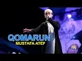 Download Lagu MUSTAFA ATEF - QOMARUN