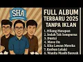 Download Lagu Kumpulan Lagu SHA TERBAIK SEPANJANG MASA 2025 ( TANPA IKLAN)