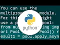 How to do parallel programming in Python