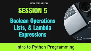 Intro to Python Session 5 - Arithmetic Boolean Operations Conditional Lambda Expressions