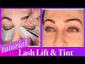 Step by step LASH LIFT TINT tutorial