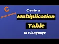 Write a C program to create a Multiplication Table C Programming Tutorials
