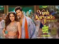 Vyah Karwado Ji - lofi | HaiJawani TohIshq HonaHai |Varun D | Mrunal T | WNC |Mika S | AseesK | Vayu