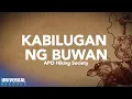 Lagu APO Hiking Society - Kabilugan Ng Buwan (Official Lyric Video)