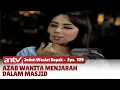 Lagu ASTAGFIRULLAH! Karena Menjarah Dalam Masjid, Jenazah Wanita Gosong | Jodoh Wasiat Bapak | Eps 109