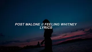 Download Post Malone - Feeling Whitney (Lyrics) MP3