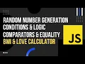 How to Use Random Number Generation Conditions Logic Comparators Equality In JavaScript