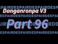 Danganronpa V3 Part 96 - Chapter Trial