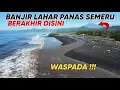 Lagu BANJIR LAHAR SEMERU SUDAH SAMPAI DI MUARA PANTAI BAMBANG