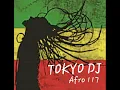 Download Lagu TOKYO DJ AFRO 117
