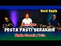Download Lagu PESTA PASTI BERAKHIR KARAOKE RHOMA IRAMA VERSI KOPLO