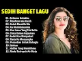 Download Lagu KUMPULAN LAGU KENANGAN PALING SEDIH BUAT MANTAN || SEDIH BANGET BIKIN NANGIS