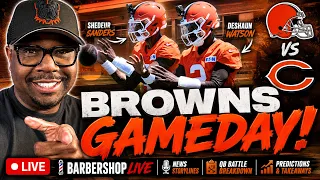 BROWNS vs BEARS GAMEDAY Shedeur Sanders QB Battle Predictions BARBERSHOP LIVE