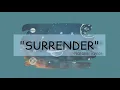 Lirik lagu Surrender(lyrics) -Natalie Taylor