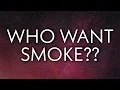 Nardo Wick G Herbo Lil Durk 21 Savage - Who Want Smoke