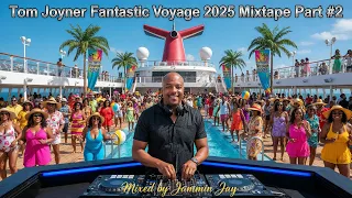 Tom Joyner Fantastic Voyage 2025 Mixtape by Jammin Jay