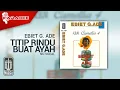 Download Lagu Ebiet G. Ade - Titip Rindu Buat Ayah (Official Karaoke Video) | No Vocal