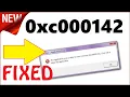 The Application was unable to start correctly 0xc0000142 Fix in Windows 10 \\ 8 \\ 7 | GTA