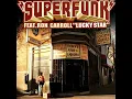 Lucky Star (feat. Ron Carroll) [Radio Edit] (feat. Ron Carroll) - Superfunk