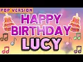 Download Lagu Happy Birthday LUCY | POP Version 1 | The Perfect Birthday Song for LUCY