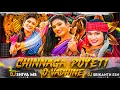 Download Lagu CHINNAGA POYETI O VADINE FOLK SONG  MIX |REMIX BY DJ SHIVA MS × DJ SRIKANTH ESN