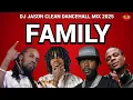 Clean Dancehall, Culture Mix 2025,Family Ft Popcaan, Masicka, Alkaline, Mavado