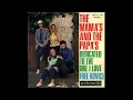 The Mamas And The Papas-  Dedicated To The One I Love