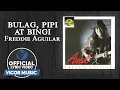 Lagu Bulag, Pipi at Bingi - Freddie Aguilar [Official Lyric Video]