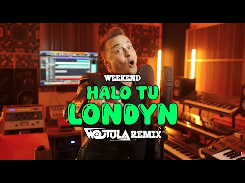 Video Thumbnail: WEEKEND - Halo tu Londyn (WOJTULA REMIX)