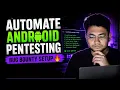 Automate Android Bounty Setup