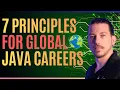The Seven Principles Senior Java Developers Need to Land International Roles - Live