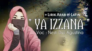 Download Ya Izzana Lirik Arab Latin - Nesti D.A | Music Preview | GNC HomeStudio Record MP3