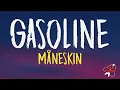 Download Lagu Gasoline - Måneskin (Lyrics)