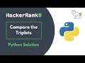 Compare the Triplets HackerRank Python Solution