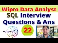 22 Wipro Data Analyst SQL interview questions Wipro SQL Interview Questions for Experienced DA BA